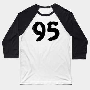 Number 95 Baseball T-Shirt